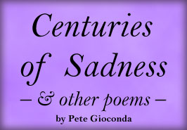 Centuries of Sadness